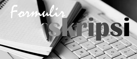 formulir skripsi - Manajemen Bisnis Syariah Universitas Al Qolam Malang